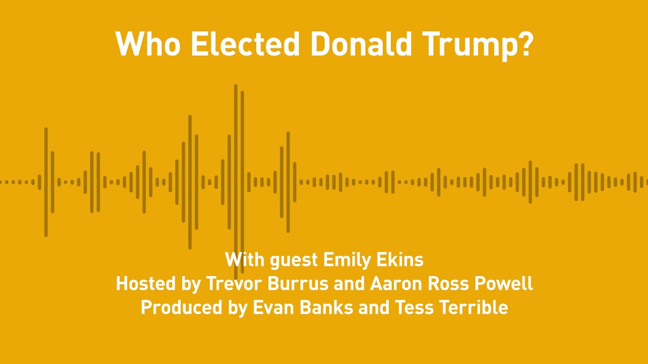 Free Thoughts, Ep. 195: Who Elected Donald Trump? (with Emily Ekins)