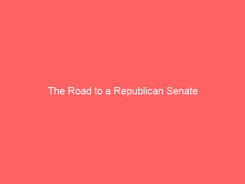 The Road to a Republican Senate